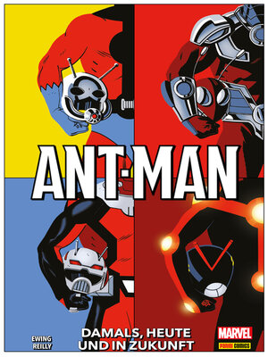 cover image of ANT-MAN--DAMALS, HEUTE UND IN ZUKUNFT